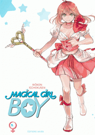 MÃ´kon Icchokusen - Magical Girl Boy Tome 1 : .