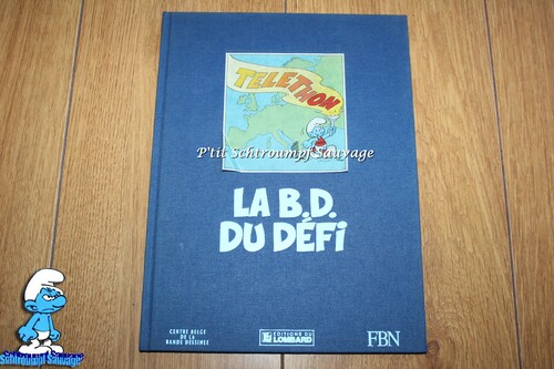 BD "La B.D. du défi" Téléthon Schtroumpf - édition de luxe - hors commerce 1989