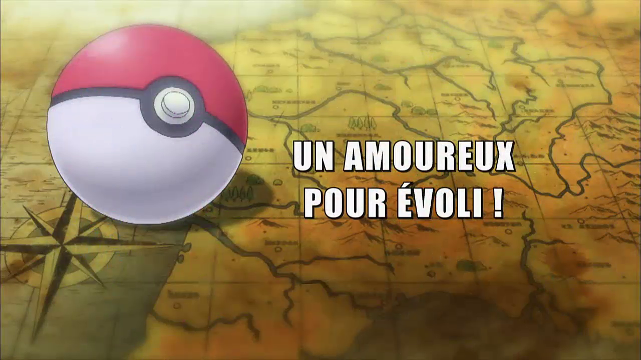 Pokémon - 19x02 - Un amoureux pour Évoli !
