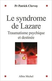 Amazon.fr - Le Syndrome de Lazare: Traumatisme psychique et ...