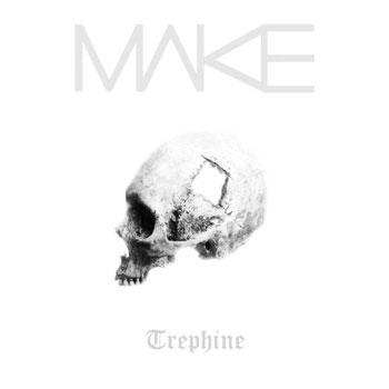 MAKE_Trephine