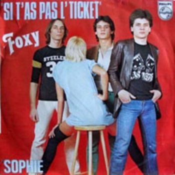 Foxy - Si T'As Pas L' Ticket
