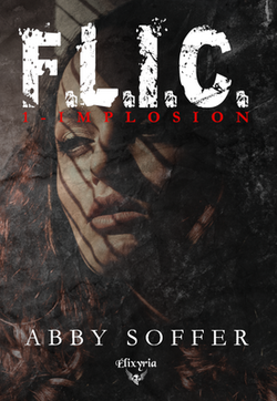 Interview personnage : F.L.I.C d'Abby Soffer