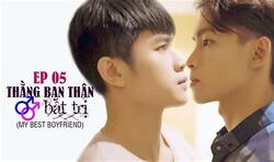 My Best Boyfriend - Thằng Bạn Thân Bất Trị