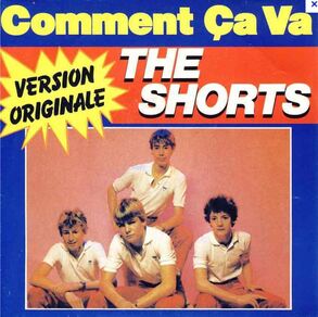 The Shorts - Comment ça va ?