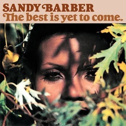 Sandy Barber - The Best Is Yet To Come - Complete LP