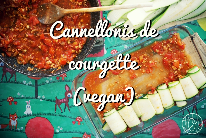 Recette des cannellonis de courgette (vegan)