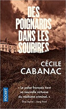 Des poignards dans les sourires de Cecile Cabanac