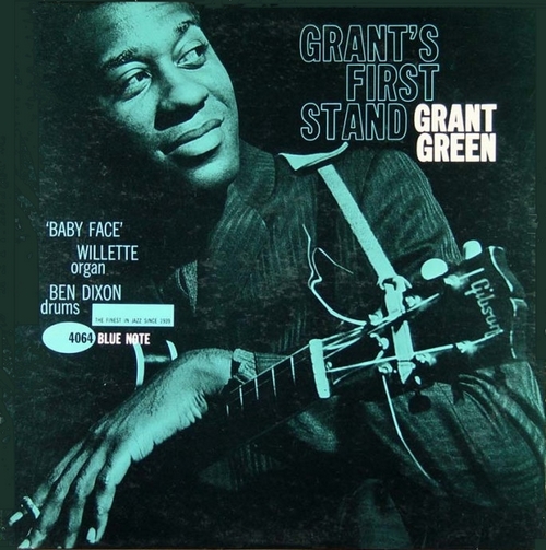 Grant Green : Album " Grant's First Stand " Blue Note Records BLP 4064 [ US ]