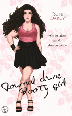 Chronique du livre {Journal d'une booty girl} de Rose Darcy