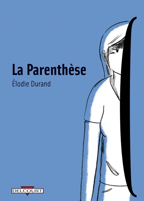 La parenthèse, B.D., Elodie Durand, 2011