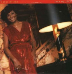 Nancy Wilson - Take My Love - Complete LP