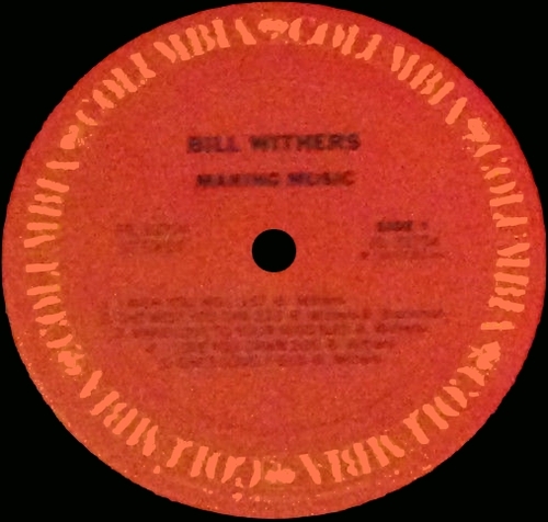 Bill Withers : Album " Making Music " Columbia Records PC 33704 [ US ]