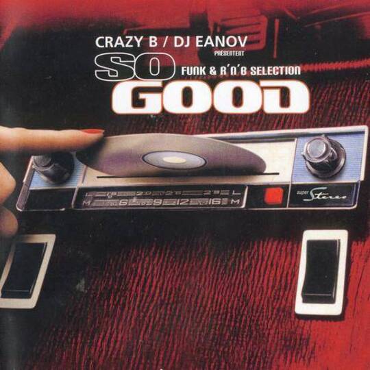 VA – Crazy B & DJ Eanov – So Good: Funk & R’n'B Selection (2CD) (2001) [MP3]