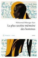Mohamed Mbougar Sarr, La plus secrète mémoire des hommes, Philippe Rey 