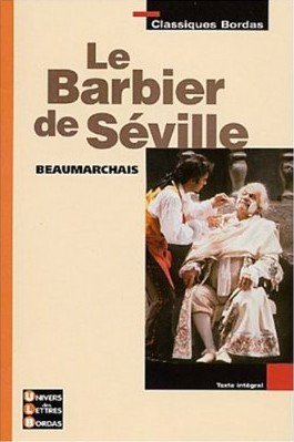 Beaumarchais, Le Barbier de Séville