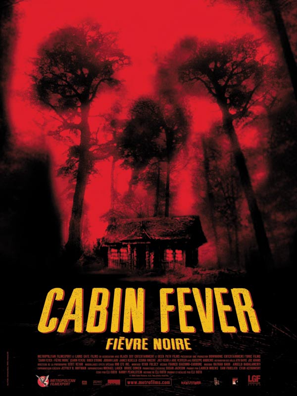 CABIN FEVER (2002)