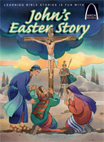 John's Easter Story - Arch Books
