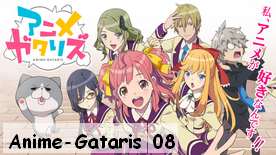 Anime-Gataris 08