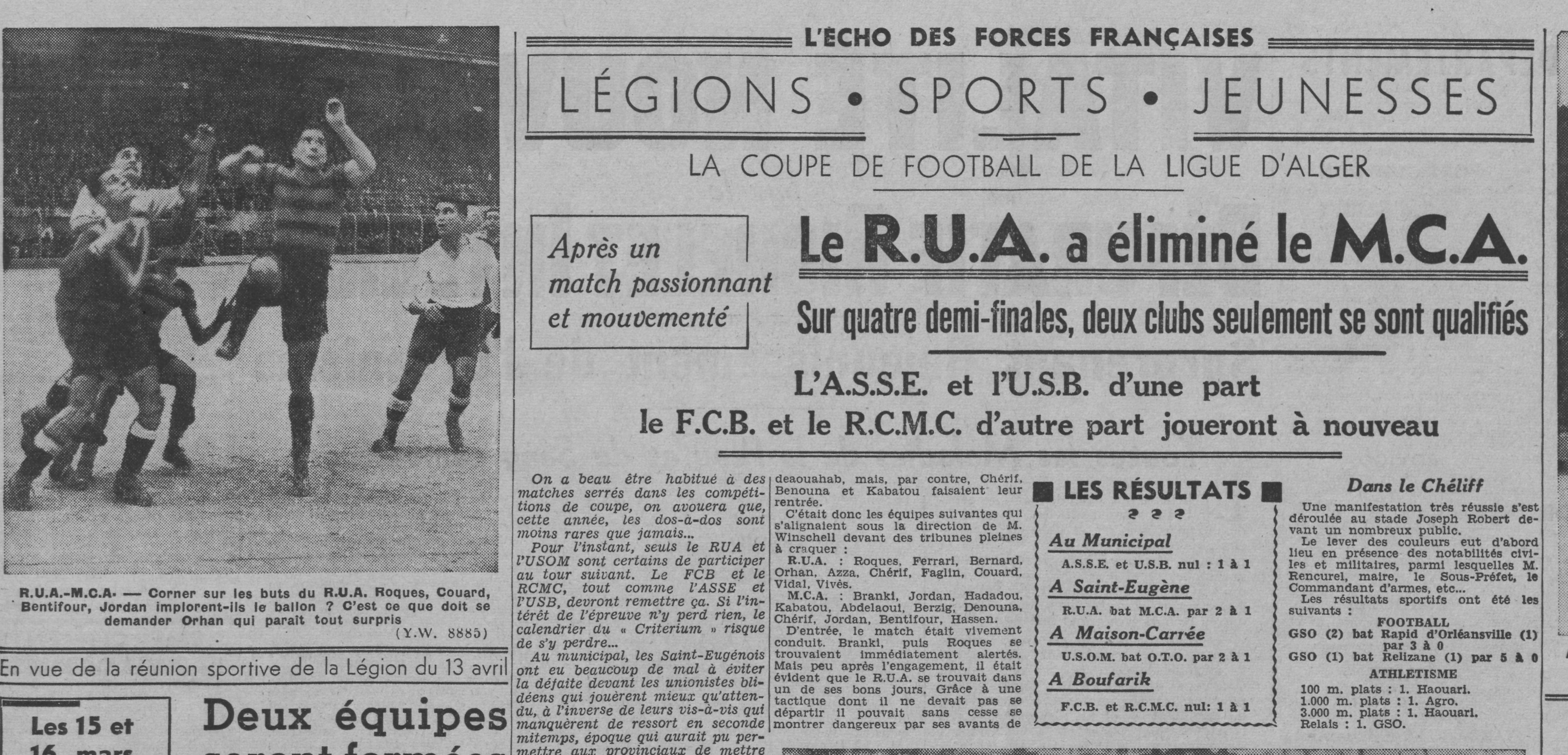Dimanche 2.3.1941 à St Eugène coupe de la ligue d'Alger 1/4 de Finale RUA-MCA 2-1