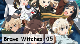 Brave Witches 05