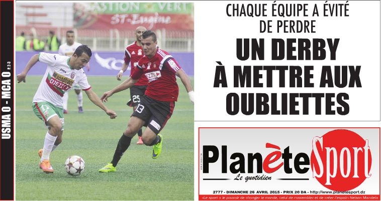 Samedi 25.04.2015 à Bologhine et à huis clos USMA-MCA 0-0 (7)