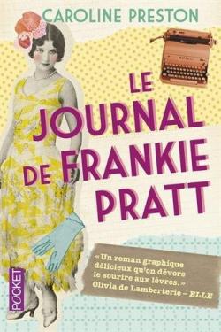 Le journal de Frankie Pratt de Caroline Preston - Coup de coeur