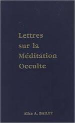 Lettre sur la Méditation Occulte