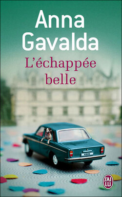 L'échappée belle - Anna Gavalda  @ledilettante_ed @Editions_Jailu