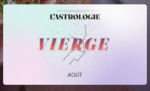 le clip « Horoscope Vierge - Août 2024 »