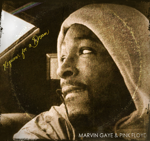 Marvin Gaye & Pink Floyd : Mp3 " Requiem For A Dream The Unreleased Album " Harvest Heritage Records  www.illpoetic.com [ US ] le 24 Décembre 2010