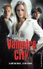 Vampire City, tome 1