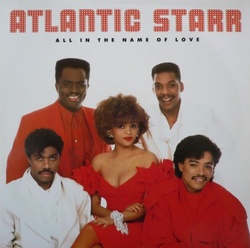 Atlantic Starr - All In The Name Of Love - Complete LP