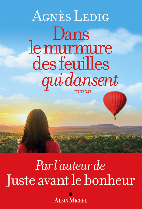 Dans le murmure des feuilles qui dansent - Agnès Ledig