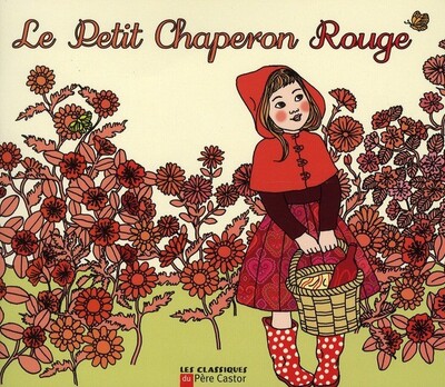 Le Petit Chaperon Rouge