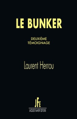 Le bunker : les témoignages