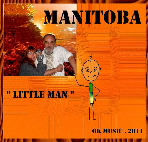 MANITOBA : LITTLE MAN !