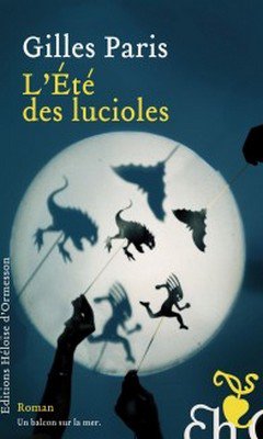 Gilles Paris : L'?t? des lucioles