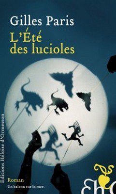 Gilles Paris : L'?t? des lucioles 