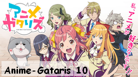 Anime-Gataris 10