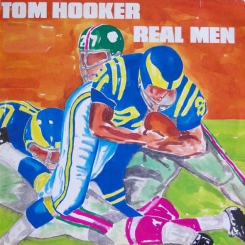 Tom Hooker - Real Men (1985)