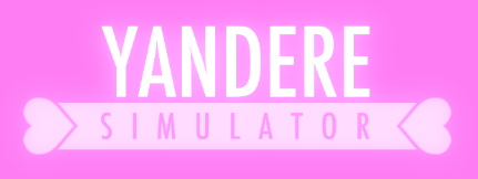 Yandere Simulator !