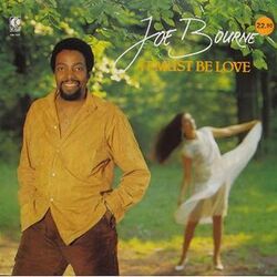 Joe Bourne - It Must Be Love - Complete LP