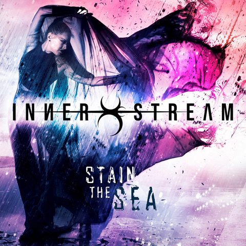 INNER STREAM - Les détails du premier album Stain The Sea