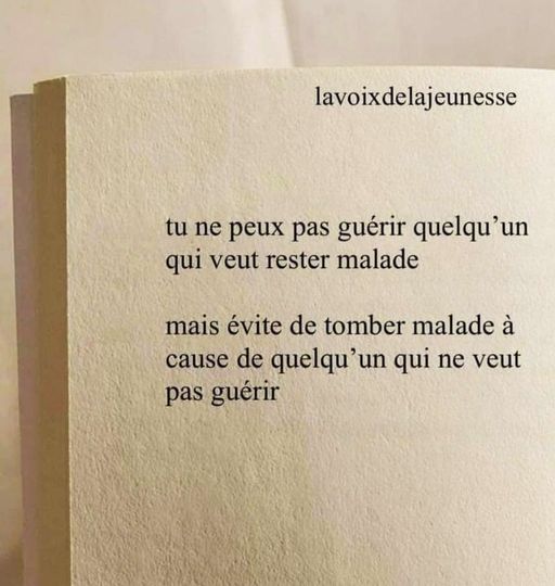 Peut être une image de texte qui dit ’lavoixdelajeunesse tu ne peux pas guérir quelqu un qui veut rester malade mais évite de tomber malade à cause de quelqu un qui ne veut pas guérir’