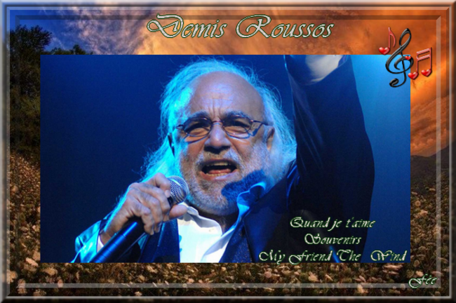 Demis Roussos "Quand je t'aime" & Souvenirs & My-Friend The Wind