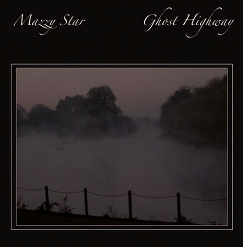 Mazzy Star - Ghost Highway (1994) [Live, Folk Indie]