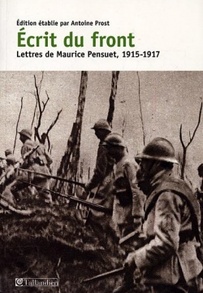 Écrit du front. Lettres de Maurice Pensuet, 1915-1917