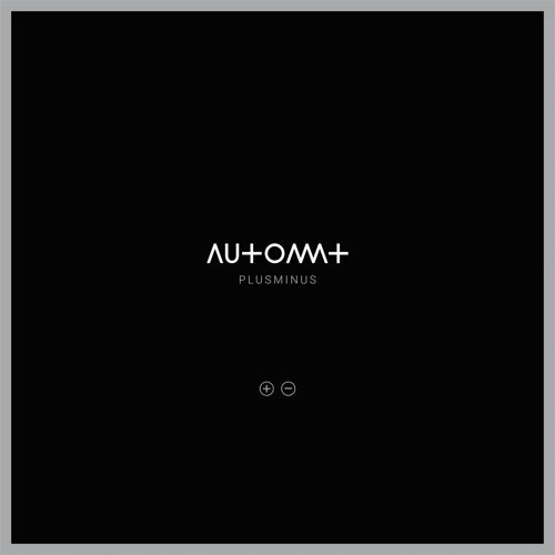 Automat - Plusminus (2015) [Minimal , Electro , Electronic , Psychedelic]