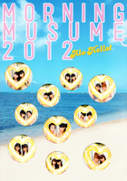 Alo-Hello! Morning Musume Shashinshuu 2012 アロハロ! モーニング娘。写真集 2012